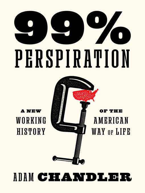 Title details for 99% Perspiration by Adam Chandler - Wait list